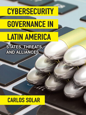 cover image of Cybersecurity Governance in Latin America